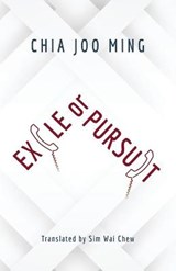 Exile Or Pursuit - CHIA,  Joo-Ming - 9781911221173