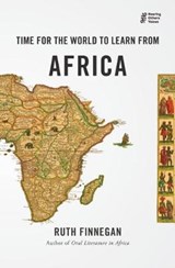 Time for the World to Learn from Africa - FINNEGAN,  Ruth - 9781911221210