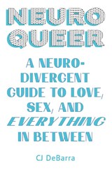 Neuroqueer - Cj Debarra - 9781911227236