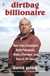 Dirtbag Billionaire - David Gelles - 9781911231479