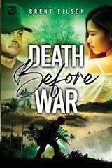 Death Before War - Brent Filson - 9781911249290