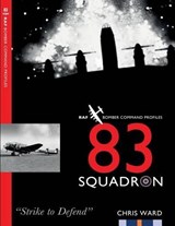 83 Squadron - WARD,  Chris - 9781911255154