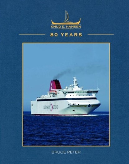 Knud E. Hansen 80 Years, Bruce Peter - Gebonden - 9781911268161