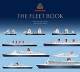 Cunard - The Fleet Book - Marc-Antoine Bombail; Michael Gallagher - 9781911268345