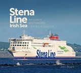 Stena Line Irish Sea - John Bryant - 9781911268420