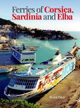 Ferries of Corsica, Sardinia and Elba - Bruce Peter - 9781911268451