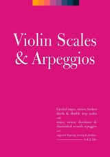 Violin Scales & Arpeggios - Katherine Liley - 9781911270041