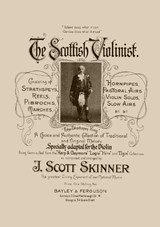 The Scottish Violinist - James Scott Skinner - 9781911270102