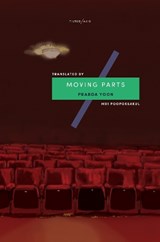 Moving Parts - Prabda Yoon - 9781911284185
