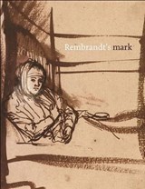 Rembrandt'S Mark - BUCK,  Stephanie ; Muller, Jurgen - 9781911300625