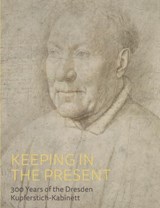 Keeping in the Present - Petra Kuhlmann-Hodick ; Stephanie Buch ; Gudula Metze - 9781911300854