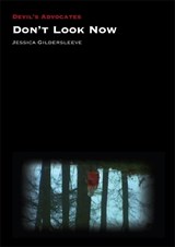 Don't Look Now - Jessica Gildersleeve - 9781911325482