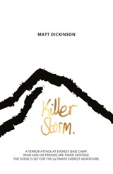 Killer Storm - Matt Dickinson - 9781911342366