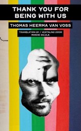 Thank You for Being With Us - Thomas Heerma van Voss - 9781911343288