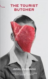 The Tourist Butcher - Jamal Ouariachi - 9781911343301