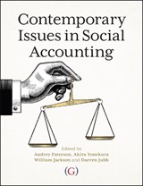 Contemporary Issues in Social Accounting - AUDREY (ASSOCIATE PROFESSOR,  Heriot-Watt University, UK) Paterson ; Akira (Assistant Professor, Heriot-Watt University, UK) Yonekura ; William (Bill) (Associate Professor, Heriot-Watt University) Jackson - 9781911396550