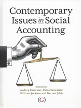 Contemporary Issues in Social Accounting - AUDREY (ASSOCIATE PROFESSOR,  Heriot-Watt University, UK) Paterson ; Akira (Assistant Professor, Heriot-Watt University, UK) Yonekura ; William (Bill) (Associate Professor, Heriot-Watt University) Jackson - 9781911396574