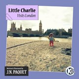 Little Charlie Visits London - J N Paquet - 9781911435495