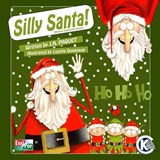 Silly Santa! - J N Paquet - 9781911435594