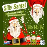 Silly Santa! - J N Paquet - 9781911435617