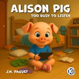 Alison Pig - J. N. Paquet - 9781911435631