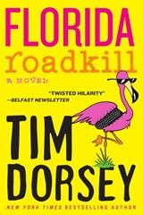 Florida Roadkill - Tim Dorsey - 9781911440932
