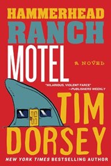 Hammerhead Ranch Motel - Tim Dorsey - 9781911440949