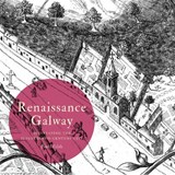 Renaissance Galway - Paul Walsh - 9781911479079
