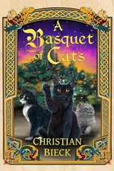 A Basquet Of Cats - Christian Bieck - 9781911486749