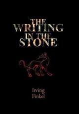 The Writing in the Stone - Irving Finkel - 9781911487067