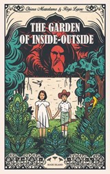 The Garden of Inside-Outside - Chiara Mezzalama - 9781911496168