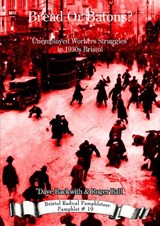 Bread Or Batons - Dave Backwith ; Roger Ball - 9781911522201