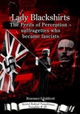 Lady Blackshirts - Rosemary Caldicott - 9781911522393