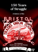 150 Years of Struggle - Colin Thomas ; Bob Whitfield ; David Large - 9781911522690