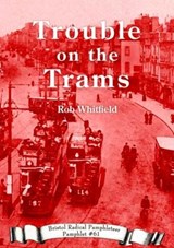 Trouble on the Trams - Rob Whitfield - 9781911522737