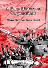 A Brief History Of Corporations - Daniel Bennett - 9781911522751