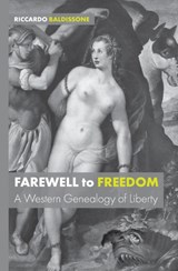 Farewell to Freedom - Ricardo Baldissone ; Riccardo Baldissone - 9781911534600