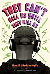They Can't Kill Us Until They Kill Us - Hanif Abdurraqib - 9781911545224