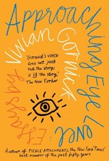 APPROACHING EYE LEVEL - GORNICK, V. - 9781911547648