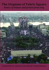 The Utopians of Tahrir Square -  - 9781911587583
