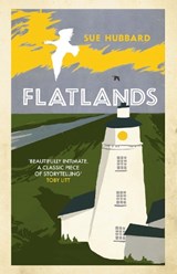Flatlands - Sue Hubbard - 9781911590750