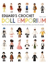 Edward's Crochet Doll Emporium - Kerry Lord - 9781911595779