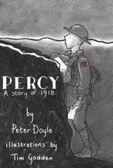 Percy A Story of 1918 - Peter Doyle - 9781911604815