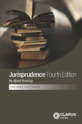 Jurisprudence 4th edition - Albert Keating - 9781911611769