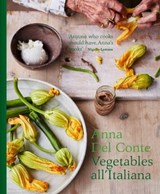 Vegetables all'Italiana - Anna Del Conte - 9781911624950