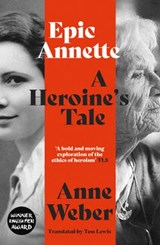 Epic Annette - Anne Weber - 9781911648451