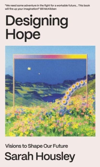 Designing Hope, Sarah Housley - Gebonden - 9781911648970