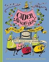 Cider Revolution! - Karl Sjostrom ; Mikael Nypelius - 9781911663485