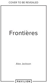 Frontieres - Alex Jackson - 9781911663782
