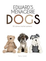 Edward's Menagerie: Dogs - Kerry Lord - 9781911682066